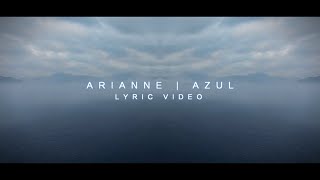 Arianne - Azul | Lyric Vídeo Oficial