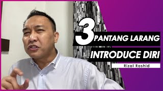 3 PANTANG LARANG DALAM MEMPERKENALKAN DIRI