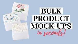 How to Make Product Mock-Ups in Bulk - In seconds!!!