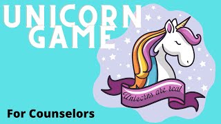 Free Online Telehealth Game for Counselors // Unicorn Game for Self-Esteem