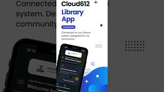 Cloud612 Library App | Connected to Your Library, Designed for Your Community