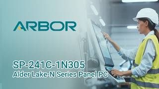ARBOR SP Series Industrial Panel PC: The IP66 Fanless HMI Solution to Boost Your OEE