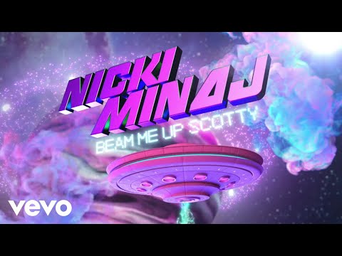 Nicki Minaj - Beam Me Up Scotty (Audio)