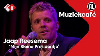 Jaap Reesema - Mijn Kleine Presidentje | NPO Radio 2 Resimi