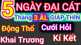 Lịch Ngày Tốt Tháng 3 Âm Lịch Năm 2024| Khai Trương, Cưới Hỏi, Động Thổ..| Cậu Thành Tử Vi_ Tướng Số