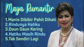 Maya Rumantir Lagu Yang Paling Enak Untuk Didengarkan 