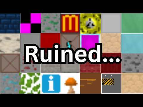 I Ruined Minecraft...
