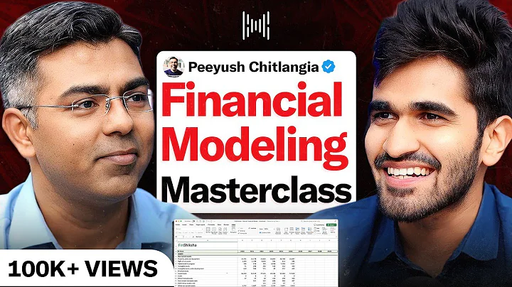 COMPLETE Financial Modeling Masterclass 2025! | Ft. Peeyush Chitlangia | KwK #202 thumbnail