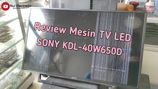 Review mesin TV LED SONY KDL-40W650D