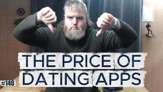 The Price of Dating Apps