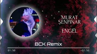 Murat Şenpınar - Engel (Berat Can Remix) Resimi