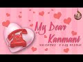 My dear kanmani  official lyrical song  amazing creation production