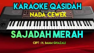 SAJADAH MERAH - KARAOKE QASIDAH KOPLO RAMPAK NADA CEWEK