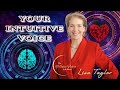  tuning into your intuitive voice a practical guide with lisa taylor 