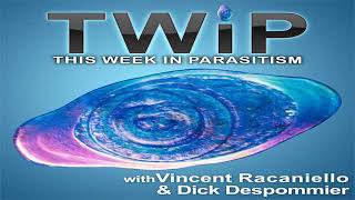TWiP 24: Onchocerca volvulus, a vector-borne, filarial nematode