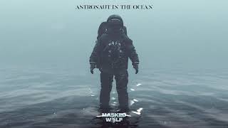 Astronaut in the ocean - Masked Wolf (1 hour version)