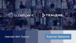 b.telligent partner network: Interview with Tealium
