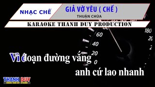 Karaoke Giả Vờ Yêu Chế - Thuận Chùa - Nhạc Sống Thanh Duy