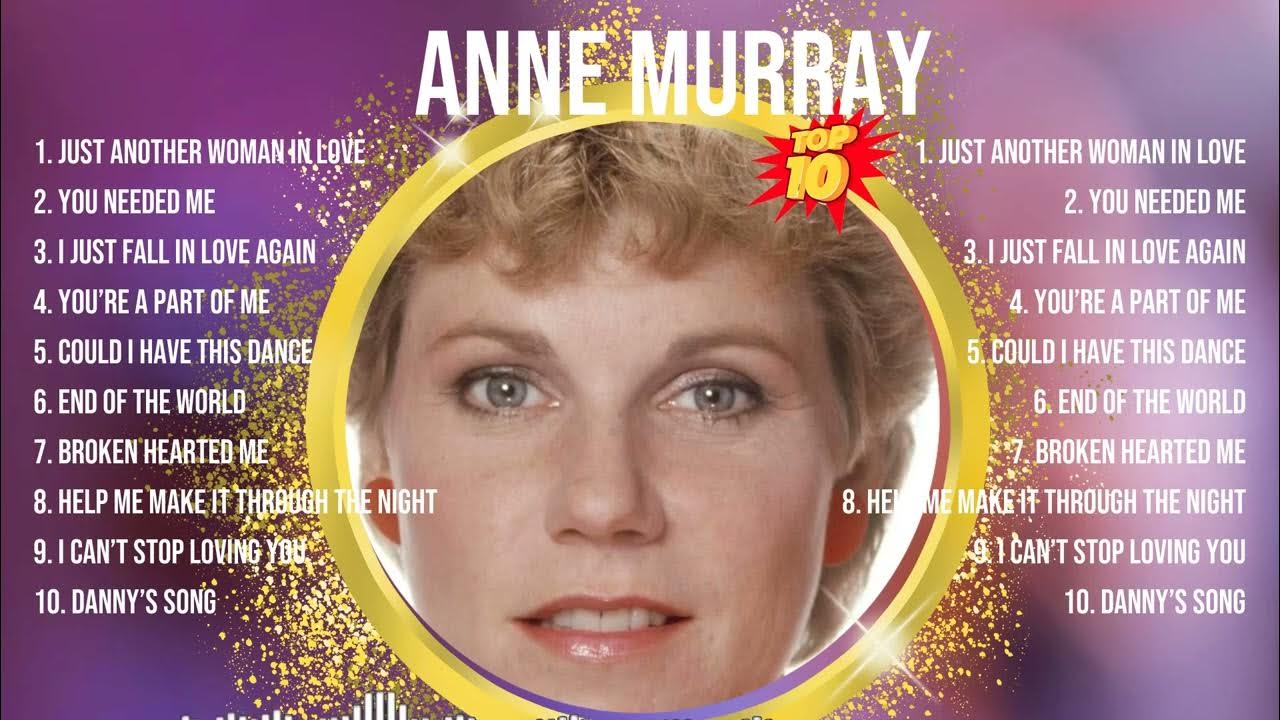 Anne Murray Greatest Hits ~ Top 10 Best Songs To Listen in 2024 Anne Murray Greatest Hits ~ Top 10 Best Songs To Listen in 2024