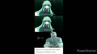 Date A Live Memes [Special 250 Subscriber]
