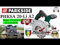 Sega circolare ricaricabile Parkside PHKSA 20-Li A2 / Cordless Circular Saw by Lidl just 40 Euro..