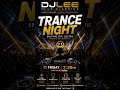 🔴 LIVE Trance Night | Classic Trance Anthems & Euphoric Dance Classics | DJLEE Club Classics