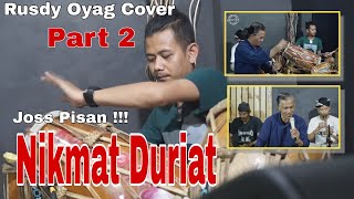 MOST STRONG COLLABORATION PART 2 | RUSDY OYAG | ENJOY DURIAT