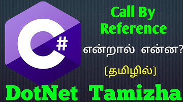 Call By Reference In C# | Tamil | DotNet Tamizha | C# Step By Step In Tamil | c# in tamil