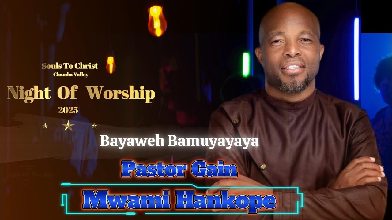 Ba Yaweh Bamuyayaya-Pastor Gain & Souls To Christ,