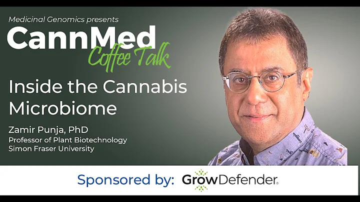 Inside the Cannabis Microbiome with Zamir Punja, PhD