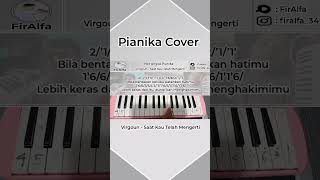 Bila bentakan kecilku patahkan hatimu | Virgoun - Saat Kau telah Mengerti | Pianika Cover
