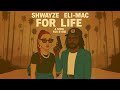 Shwayze Ft Eli Mac For Life A Song For Kyrie Official Audio mp3