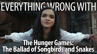 Everything Wrong With The Hunger Games: The Ballad of Songbirds \& Snakes In 20 Minutes or Less