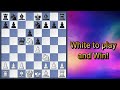 CHESS PUZZLE - White to play -Try to solve in 60 seconds.