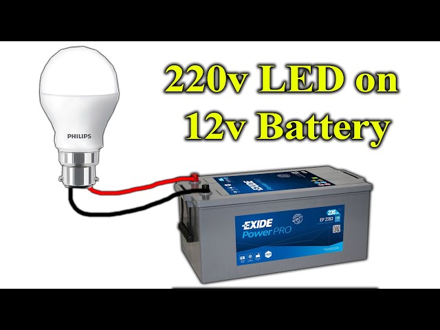 How to Use 220v LED Bulb On 12v Battery 