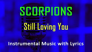 Still Loving You Scorpions (Instrumental Karaoke Video with Lyrics) no vocal - minus one