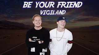 Vigiland - Be your friend TRADUZIONE ITA