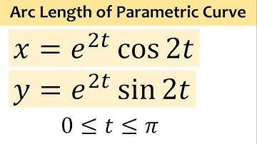 Arc Length of Parametric Curve: x = e^(2t)cos(2t) ; y = e^(2t)sin(2t) ; t varies from 0 to Pi