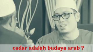 Cadar Adalah Budaya Arab Benarkah???
