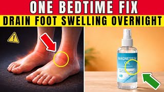 Exclusive Goodbye, Swollen Feet! Do THIS Before Bed (Works Overnight) | Senior Health Tips Details