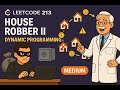 HOW - LeetCode 213 | House Robber II [medium]