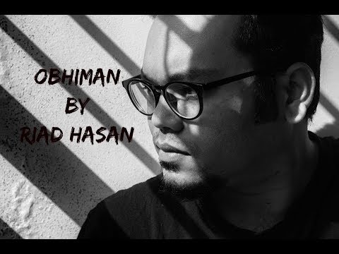 Obhiman By Riad Hasan (অভিমান)