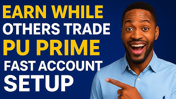 How to Open a PU Prime Copy Trading Account (Step-by-Step Tutorial)