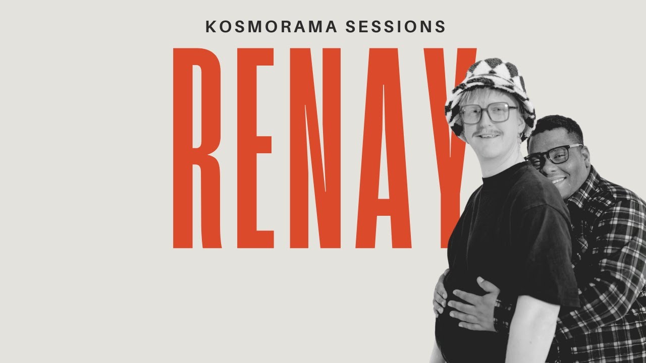 RENAY | KOSMORAMA SESSIONS