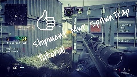 MWR Shipment Spawntrap Tutorial @Thugstur