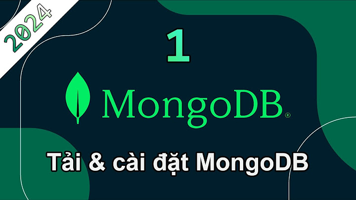 Hướng dẫn cài đặt mongodb trên windows