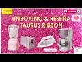 UNBOXING &amp; RESEÑA ELECTRODOMÉSTICOS ROSA COLECCIÓN TAURUS RIBBON.