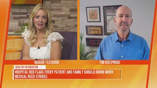 HTown LIVE: Hospital Red Flags Every Patient Should Know When Medical Need Strikes