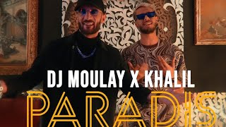 Dj Moulay feat Khalil 🔥 ( Paradis ) 2024