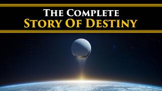 The Complete Story of Destiny! From Origins to Final Shape! Light & Dark Saga Lore & Timeline!